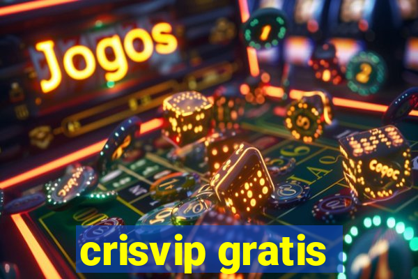 crisvip gratis